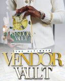 THE ULTIMATE VENDOR VAULT